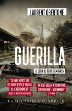 Guerilla - tome 1 Le jour où tout s'embrasa - Tome 1