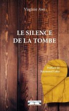 Le silence de la tombe - recueil de nouvelles
