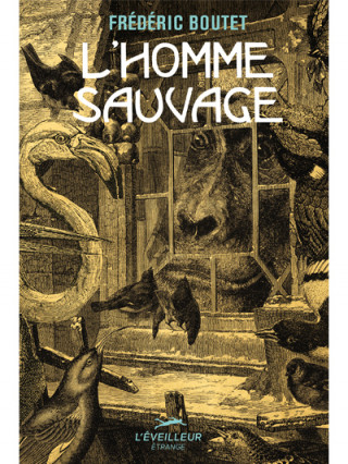 L'HOMME SAUVAGE