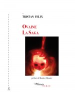Ovaine, La saga