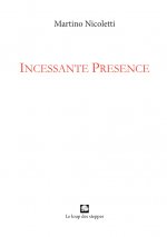 Incessante Présence