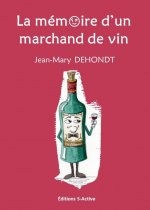 La mémoire d'un marchand de vin