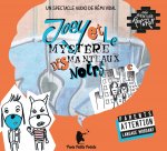 Joey et le mystère des Manteaux noirs