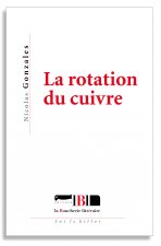 La rotation du cuivre