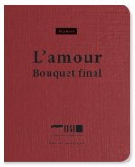L'amour - bouquet final