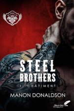 STEEL BROTHERS tome 1