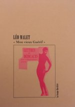 Mon vieux Guérif - Lettres et dédicaces pour 