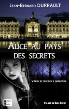 ALICE AU PAYS DES SECRETS