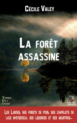 LA FORET ASSASSINE