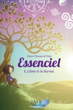 Essenciel - Tome 1 : l'âme et le Karma