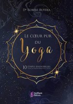 Le coeur pur du Yoga