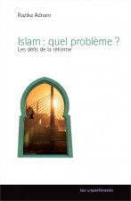 ISLAM : QUEL PROBLEME ?