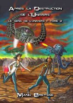 Après la Destruction de l’Univers