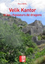 Velik Kantor et les chasseurs de dragons