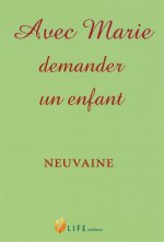 Avec Marie demander un enfant