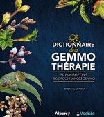 Le Dictionnaire de la gemmothérapie
