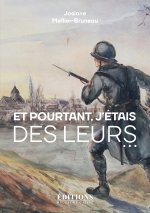 Et pourtant, j'étais des leurs…