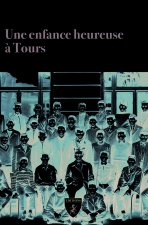 Une enfance heureuse à Tours