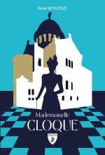 MADEMOISELLE CLOQUE