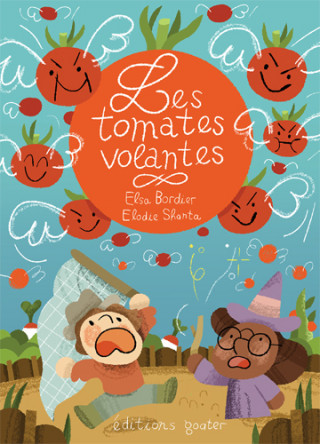 Tomates volantes (Les)