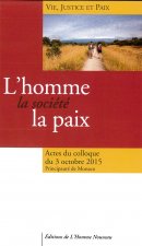 L'homme, la société, la paix