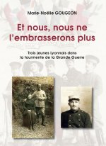 Et nous, nous ne l'embrasserons plus
