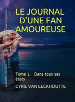 LE JOURNAL D'UNE FAN AMOUREUSE