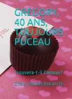 Gregory, 40 Ans, Toujours Puceau!