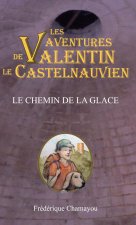 Le chemin de la glace
