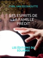 Les esprits de la famille Predit