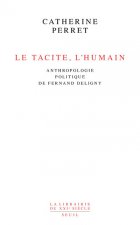 Le Tacite, l'humain