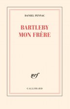 Bartleby mon frère