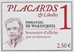 Placards & Libelles - numéro 1 Souvenirs d'affiche (par un historien)