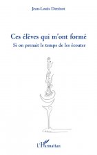 Ces élèves qui m'ont formé