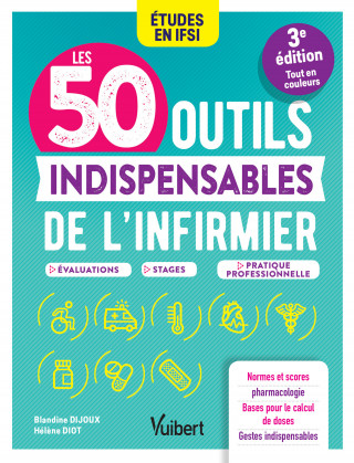 Les 50 outils indispensables de l'infirmier