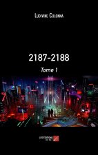 2187-2188 : Tome 1