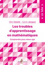 LES TROUBLES D'APPRENTISSAGE EN MATHEMATIQUES.