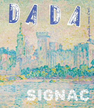 Signac (Revue DADA 255)