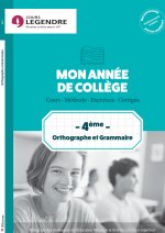 Mon année de collège 4ème - Orthographe et Grammaire