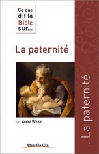 CE QUE DIT LA BIBLE SUR LA PATERNITE