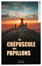 Le crépuscule des papillons