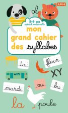 Mon grand cahier des syllabes - Spécial maternelle 5-6 ans
