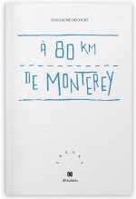 À 80 km de Monterey