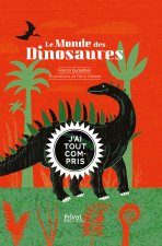 Le monde des dinosaures- J'ai tout compris