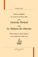 LUCREZIA FLORIANI 1847. LE CHATEAU DES DESERTES 1851 IN OEUVRES COMPLETES