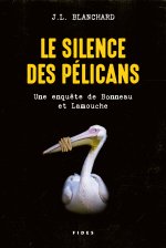 Le silence des pélicans