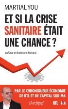 Et si la crise sanitaire était une chance ?