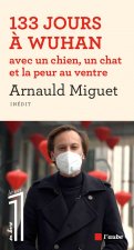 133 jours à Wuhan avec un chien, un chat et la peur au ventr