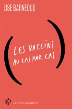 Vaccins - Petit guide par temps de covid