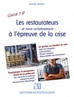 Les restaurateurs et leurs collaborateurs à l'épreuve de la crise